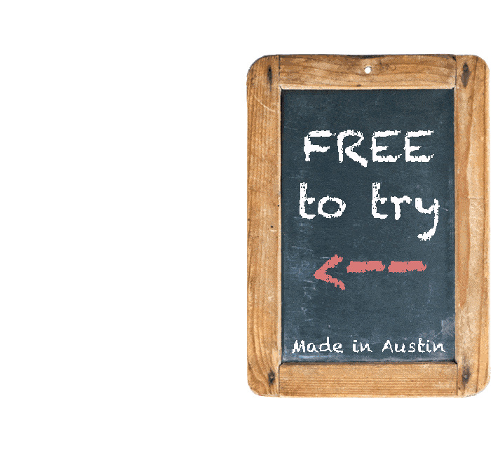 Animation: a customer fills in a form on a phone, signs it with a finger and saves it. The signed form then shows on the Signature record. A chalkboard beside the phone reads: Free to try, made in Austin.